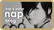 hair & esthe NAP Blog